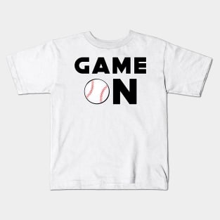 Game On - Baseball Funny Design Kids T-Shirt